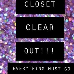 Closet Clear Out. Everything Must Go